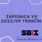Zápisnica VV 2022/09 – Trenčín